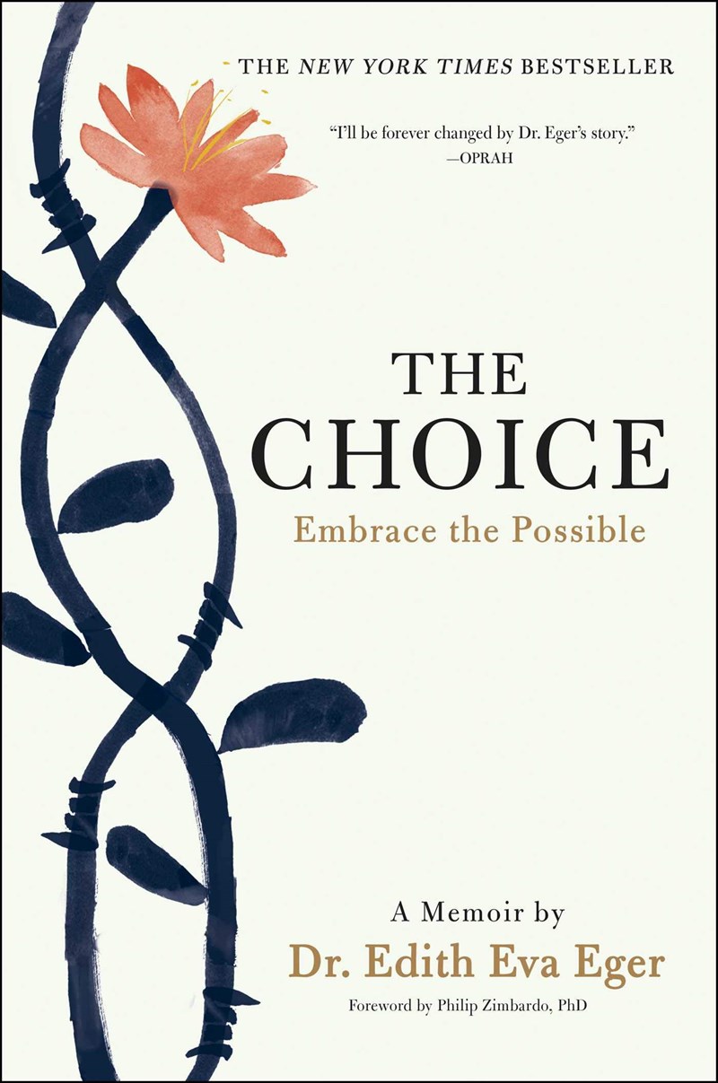 The Choice, Dr. Edith Eva Eger