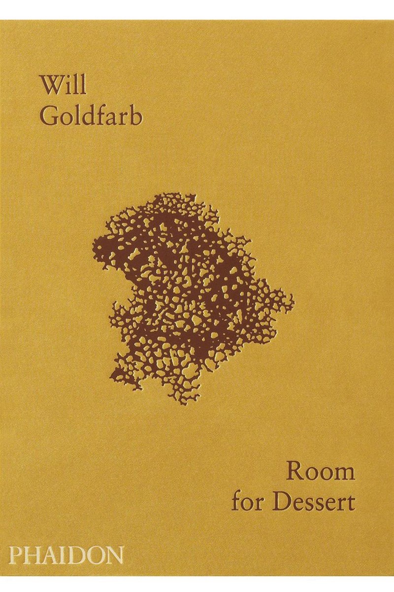 Room for dessert Will Goldfrab