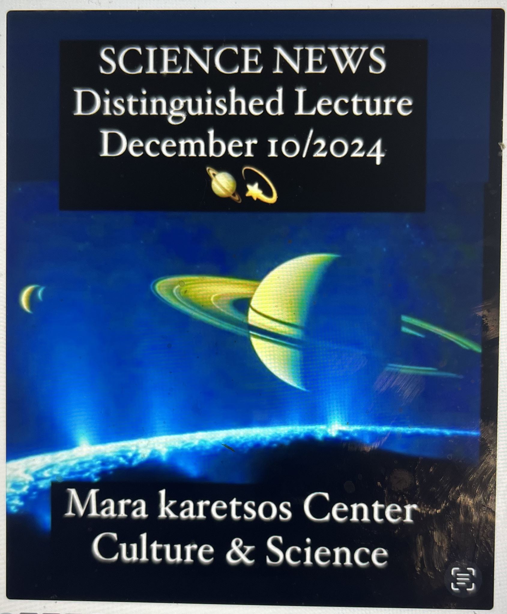 Με επιτυχία ολοκληρώθηκε η ομιλία "Η συνεισφορά της Ελλάδας και της Αμερικής στις τεχνολογικές εξελίξεις στο διάστημα" του  Κέντρο Πολιτισμού & Επιστήμης Mara Karetsos