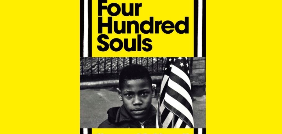 Four Hundred Souls: Η ιστορία της Αφρικανικής Αμερικής σε έναν τόμο